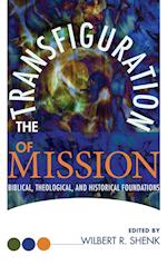 The Transfiguration of Mission 