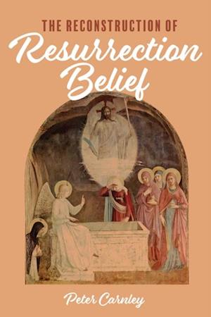 Reconstruction of Resurrection Belief