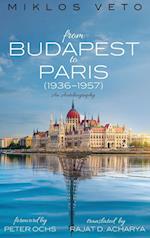 From Budapest to Paris (1936-1957) 