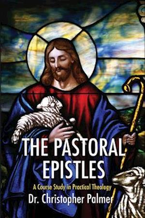 The Pastoral Epistles