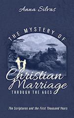 The Mystery of Christian Marriage through the Ages 