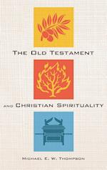 The Old Testament and Christian Spirituality 