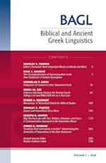 Biblical and Ancient Greek Linguistics, Volume 7