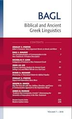 Biblical and Ancient Greek Linguistics, Volume 7