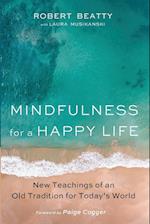 Mindfulness for a Happy Life 