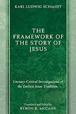 The Framework of the Story of Jesus 