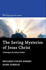 The Saving Mysteries of Jesus Christ
