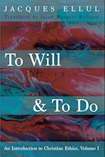 To Will & To Do 