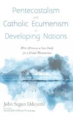 Pentecostalism and Catholic Ecumenism In Developing Nations