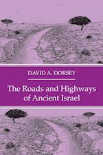 The Roads and Highways of Ancient Israel