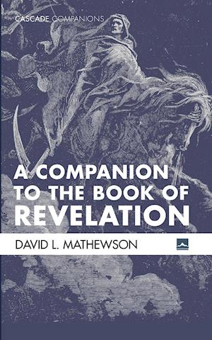 A Companion to the Book of Revelation