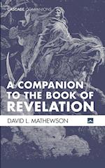 A Companion to the Book of Revelation 