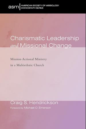 Charismatic Leadership and Missional Change