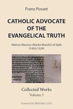 Catholic Advocate of the Evangelical Truth 