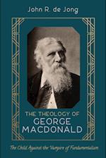 The Theology of George MacDonald