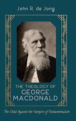 The Theology of George MacDonald