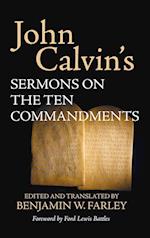 John Calvin's Sermons on the Ten Commandments