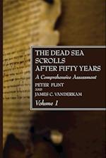 The Dead Sea Scrolls After Fifty Years, Volume 1
