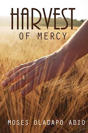 Harvest of Mercy