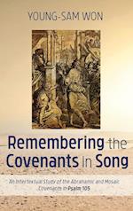 Remembering the Covenants in Song