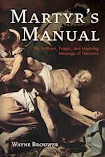 Martyr's Manual
