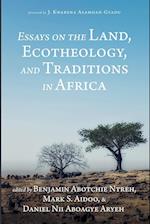 Essays on the Land, Ecotheology, and Traditions in Africa