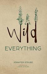 Wild Everything