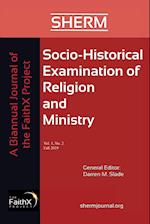 Socio-Historical Examination of Religion and Ministry, Volume 1, Issue 2