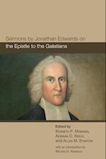 Sermons by Jonathan Edwards on the Epistle to the Galatians