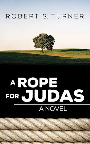 A Rope for Judas