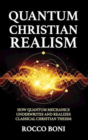 Quantum Christian Realism