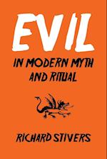 Evil in Modern Myth and Ritual 