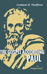 The Gospel According to Paul 