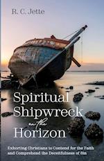 Spiritual Shipwreck on the Horizon