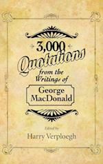 3,000 Quotations from the Writings of George MacDonald 