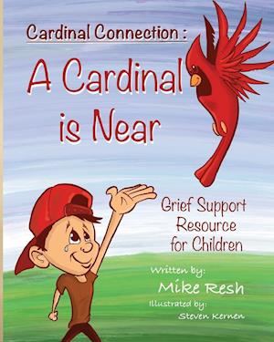 Cardinal Connection: A Cardinal is Near