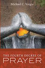 The Fourth Degree of Prayer 