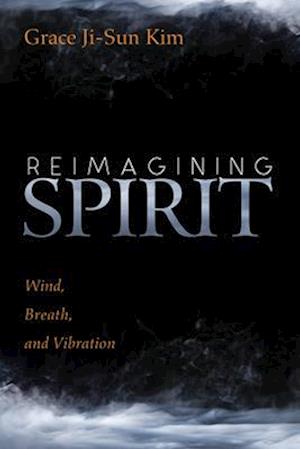 Reimagining Spirit