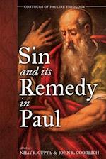 Sin and Its Remedy in Paul 