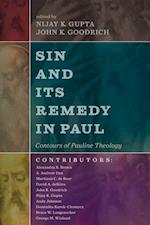 Sin and Its Remedy in Paul