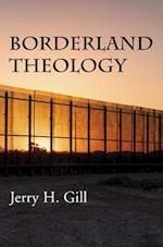 Borderland Theology