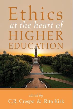 Ethics at the Heart of Higher Education