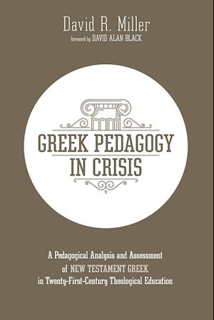 Greek Pedagogy in Crisis