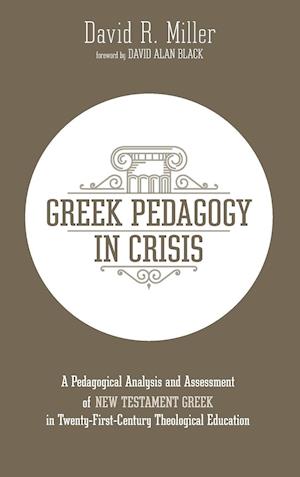 Greek Pedagogy in Crisis