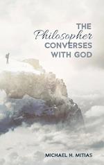 The Philosopher Converses with God