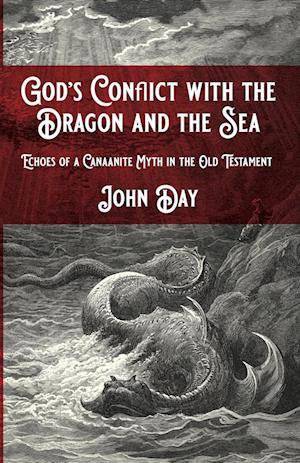 God's Conflict with the Dragon and the Sea