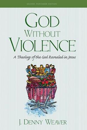 God Without Violence, Second Edition