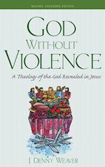 God Without Violence, Second Edition 