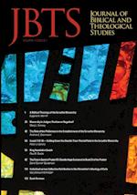 Journal of Biblical and Theological Studies, Issue 4.1