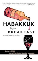 Habakkuk before Breakfast 